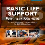 خرید و دانلود نسخه کامل کتاب Basic Life Support (BLS) Provider Manual – A Comprehensive Guide Covering the Latest 2020 Guidelines