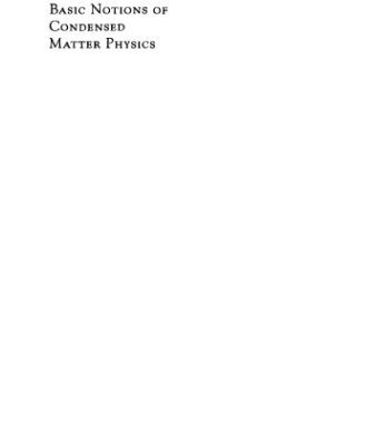 خرید و دانلود نسخه کامل کتاب Basic Notions Of Condensed Matter Physics (Advanced Book Classics)