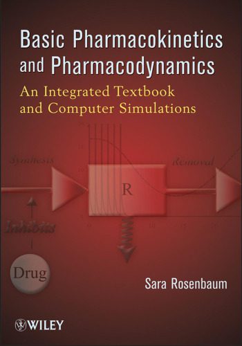 خرید و دانلود نسخه کامل کتاب Basic Pharmacokinetics and Pharmacodynamics: An Integrated Textbook and Computer Simulations_68bb88210b489.jpeg خرید و دانلود نسخه کامل کتاب Basic Pharmacokinetics and Pharmacodynamics: An Integrated Textbook and Computer Simulations