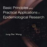 خرید و دانلود نسخه کامل کتاب Basic Principles and Practical Applications of Epidemiological Research (Quantitative Sciences on Biology and Medicine)