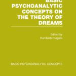 خرید و دانلود نسخه کامل کتاب Basic Psychoanalytic Concepts on the Theory of Dreams