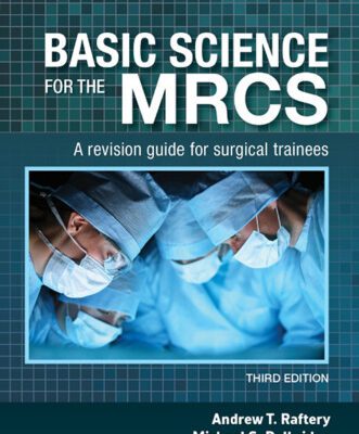 خرید و دانلود نسخه کامل کتاب Basic Science for the MRCS: A Revision Guide for Surgical Trainees
