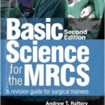 خرید و دانلود نسخه کامل کتاب Basic Science for the MRCS. A revision guide for surgical trainees