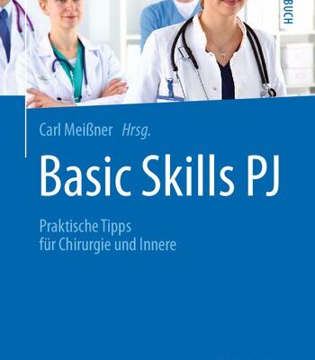 خرید و دانلود نسخه کامل کتاب Basic Skills PJ: Praktische Tipps für Chirurgie und Innere