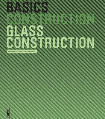 خرید و دانلود نسخه کامل کتاب Basics Glass Construction