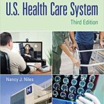 خرید و دانلود نسخه کامل کتاب Basics of the U.S. Health Care System 3rd Edition