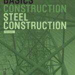خرید و دانلود نسخه کامل کتاب Basics Steel Construction