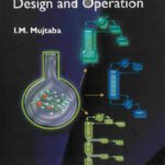خرید و دانلود نسخه کامل کتاب Batch Distillation Design and Operation