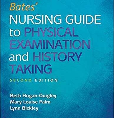 خرید و دانلود نسخه کامل کتاب Bates’ Nursing Guide to Physical Examination and History Taking (2nd Edition) – Orginal Pdf