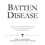 خرید و دانلود نسخه کامل کتاب Batten Disease: A Medical Dictionary, Bibliography, And Annotated Research Guide To Internet References