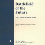 خرید و دانلود نسخه کامل کتاب Battlefield of the Future (21st Century Warfare Issues, Air War College Studies in National Security No. 3)