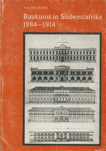خرید و دانلود نسخه کامل کتاب Baukunst in Südwestafrika, 1884-1914 : die Rezeption deutscher Architektur in der Zeit von 1884 bis 1914 im ehemaligen Deutsch-Südwestafrika (Namibia)_68d327b8757f8.jpeg خرید و دانلود نسخه کامل کتاب Baukunst in Südwestafrika, 1884-1914 : die Rezeption deutscher Architektur in der Zeit von 1884 bis 1914 im ehemaligen Deutsch-Südwestafrika (Namibia)