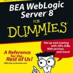 خرید و دانلود نسخه کامل کتاب BEA WebLogic Server 8 for Dummies