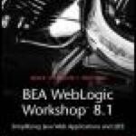 خرید و دانلود نسخه کامل کتاب BEA WebLogic Workshop 8.1 Kick Start