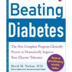 خرید و دانلود نسخه کامل کتاب Beating Diabetes (A Harvard Medical School Book): Lower Your Blood Sugar, Lose Weight, and Stop Diabetes and Its Complications in Their Tracks