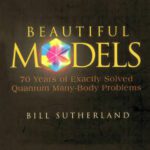 خرید و دانلود نسخه کامل کتاب Beautiful Models: 70 Years of Exactly Solved Quantum Many-body Problems