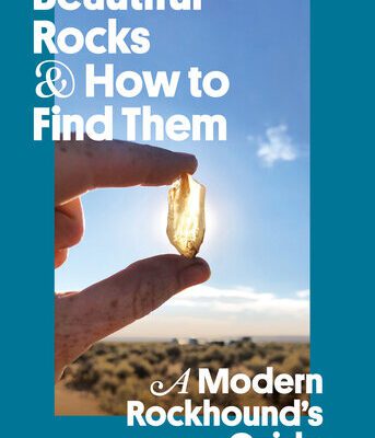خرید و دانلود نسخه کامل کتاب Beautiful Rocks and How to Find Them
