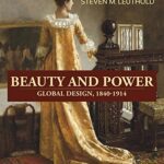 خرید و دانلود نسخه کامل کتاب Beauty and Power, Global Design, 1840-1914