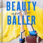خرید و دانلود نسخه کامل کتاب Beauty and the Baller by Ilsa Madden-Mills