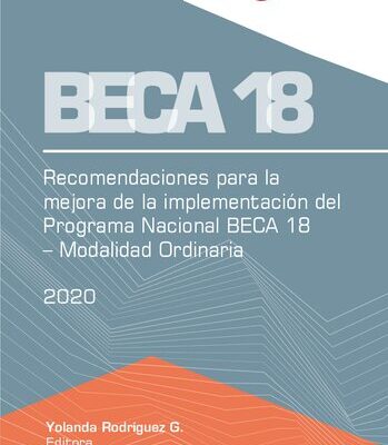 خرید و دانلود نسخه کامل کتاب Beca 18. Recomendaciones para la mejora de la implementación del Programa Nacional Beca 18 – Modalidad Ordinaria