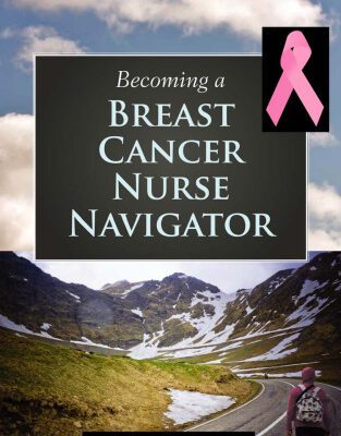 خرید و دانلود نسخه کامل کتاب Becoming a Breast Cancer Nurse Navigator