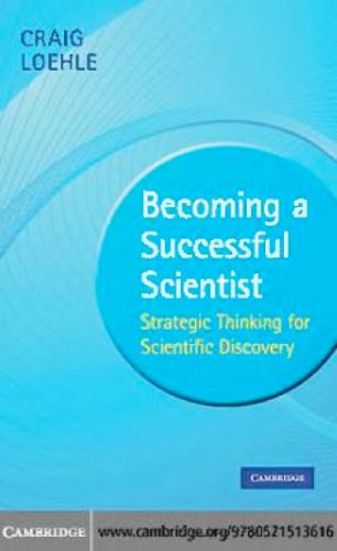 خرید و دانلود نسخه کامل کتاب Becoming a Successful Scientist: Strategic Thinking for Scientific Discovery_68ce3a2a16cf6.jpeg خرید و دانلود نسخه کامل کتاب Becoming a Successful Scientist: Strategic Thinking for Scientific Discovery