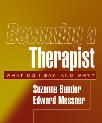 خرید و دانلود نسخه کامل کتاب Becoming a Therapist: What Do I Say, and Why?