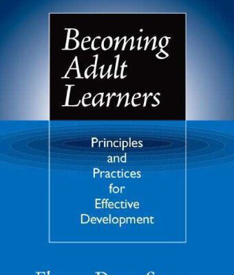 خرید و دانلود نسخه کامل کتاب Becoming Adult Learners: Principles and Practices for Effective Development