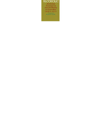 خرید و دانلود نسخه کامل کتاب Becoming alcoholic : Alcoholics Anonymous and the reality of alcoholism
