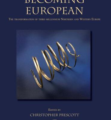 خرید و دانلود نسخه کامل کتاب Becoming European: The transformation of third millennium Northern and Western Europe