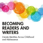 خرید و دانلود نسخه کامل کتاب Becoming Readers and Writers: Literate Identities Across Childhood and Adolescence