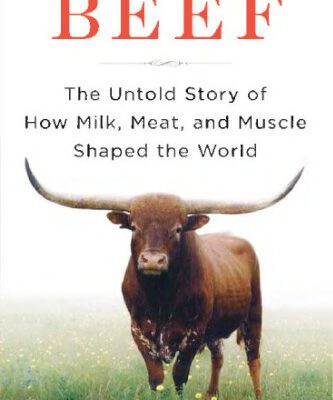 خرید و دانلود نسخه کامل کتاب Beef the untold story of how to milk, meat & muscule