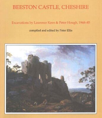 خرید و دانلود نسخه کامل کتاب Beeston Castle, Cheshire: A Report on the Excavations 1968-85 by Laurence Keen and Peter Hough