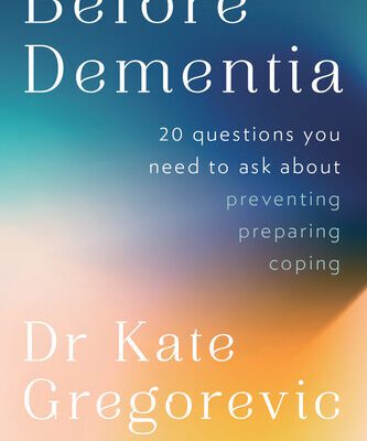 خرید و دانلود نسخه کامل کتاب Before Dementia: 20 Questions You Need to Ask