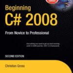 خرید و دانلود نسخه کامل کتاب Beginning C# 2008: From Novice to Professional, Second Edition