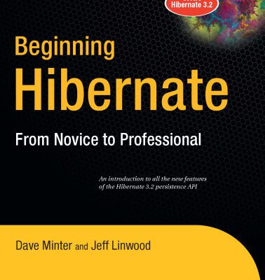 خرید و دانلود نسخه کامل کتاب Beginning Hibernate: From Novice to Professional