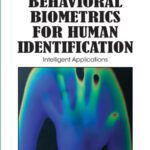 خرید و دانلود نسخه کامل کتاب Behavioral Biometrics For Human Identification: Intelligent Applications (Premier Reference Source)