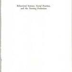 خرید و دانلود نسخه کامل کتاب Behavioral Science, Social Practice, and the Nursing Profession
