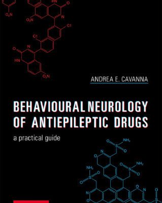 خرید و دانلود نسخه کامل کتاب Behavioural Neurology of Anti-Epileptic Drugs: A Practical Guide