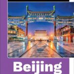 خرید و دانلود نسخه کامل کتاب Beijing: Geography, History, and Culture