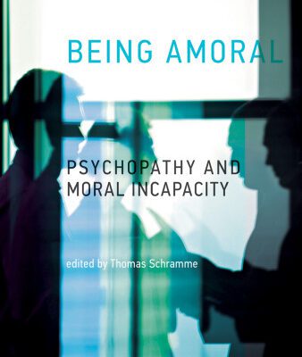 خرید و دانلود نسخه کامل کتاب Being amoral : psychopathy and moral incapacity