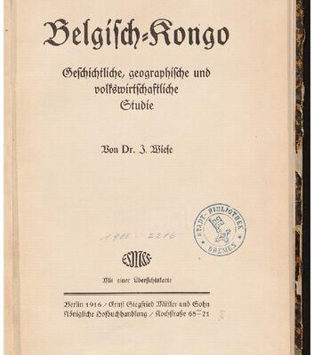 خرید و دانلود نسخه کامل کتاب Belgisch Kongo : Geschichtliche, geographische und volkswirtschaftliche Studie