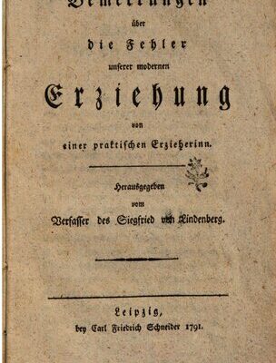خرید و دانلود نسخه کامل کتاب Bemerkungen über die Fehler unserer modernen Erziehung von einer praktischen Erzieherin