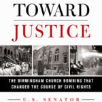 خرید و دانلود نسخه کامل کتاب Bending Toward Justice: The Birmingham Church Bombing that Changed the Course of Civil Rights