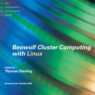 خرید و دانلود نسخه کامل کتاب Beowulf Cluster Computing with Linux (Scientific and Engineering Computation)