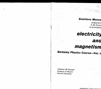 خرید و دانلود نسخه کامل کتاب Berkeley physics course. Vol 2, Solutions manual to accompany ’electricity and magnetism’.
