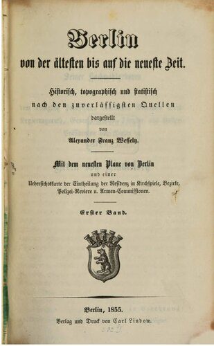 خرید و دانلود نسخه کامل کتاب Berlin von der ältesten bis auf die neueste Zeit historisch, topographisch ud statistisch nach den zuverlässigen Quellen. Mit dem neuesten Plane von Berlin und einer Übersichtskarte der Einteilung der Residenz in Kirchspiele …_68c07491bce31.jpeg خرید و دانلود نسخه کامل کتاب Berlin von der ältesten bis auf die neueste Zeit historisch, topographisch ud statistisch nach den zuverlässigen Quellen. Mit dem neuesten Plane von Berlin und einer Übersichtskarte der Einteilung der Residenz in Kirchspiele …