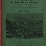 خرید و دانلود نسخه کامل کتاب Berneck, Molkenkuranstalten mit Badeanstalten, Sommerfrische und Standort zu Ausflügen in das bayerische Fichtelgebirge und obere Maintal  für Kurgäste, Touristen und Kurgäste