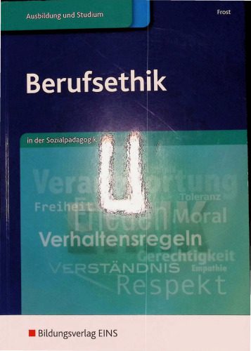 خرید و دانلود نسخه کامل کتاب Berufsethik: in der Sozialpädagogik_68c66d6124f33.jpeg خرید و دانلود نسخه کامل کتاب Berufsethik: in der Sozialpädagogik