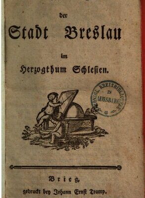خرید و دانلود نسخه کامل کتاب Beschreibung der Stadt Breslau im Herzogthum [Herzogtum] Schlesien